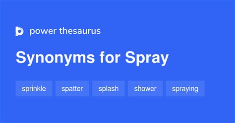 spray thesaurus|SPRAY Synonyms: 68 Similar Words .